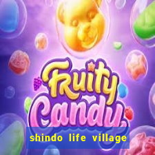 shindo life village blaze private server codes